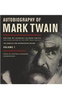 Autobiography of Mark Twain, Vol. 1: The Complete and Authoritative Edition