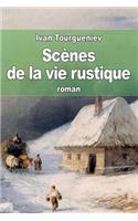 Scènes de la vie rustique: (French)