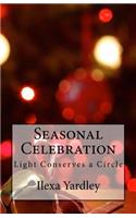 Seasonal Celebration: Light Conserves a Circle