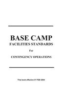 Base Camp Facilities Standards for Contingency Operations (RED BOOK)