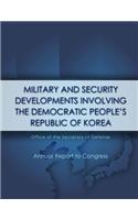 Military and Security Developments Involving The Democratic People's Republic of Korea