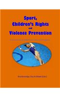 Sport, Children's Rights and Violence Prevention