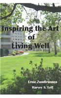 Inspiring the Art of Living Well