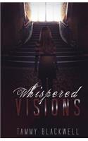 Whispered Visions