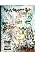 Real Graffiti Shit Vol. 2