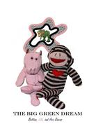 Big Green Dream