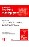 Incident Management in Developmental Disabilities