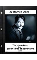 The open boat, and other tales of adventure (1898) by Stephen Crane: (English)