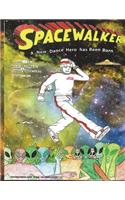 SPACEWALKER, a new dance hero has been born. volume ( 1 )