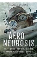 Aero-Neurosis