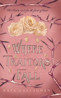 Where Traitors Fall