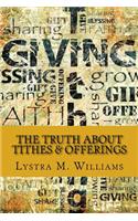 Truth about Tithes & Offerings