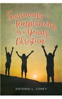 Surviving Temptations as a Young Christian