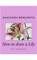 How to draw a Lily