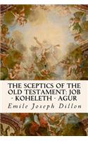 The Sceptics of the Old Testament