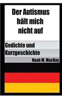 Der Autismus Haelt Mich Nicht Auf
