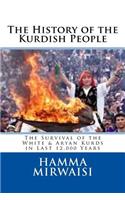 The History of the Kurdish People: The Survival of the White & Aryan Kurds in Last 12,000 Years