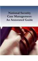 National Security Case Management