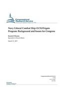 Navy Littoral Combat Ship (Lcs)/Frigate Program: Background and Issues for Congress