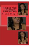 Helene and the Dark Sisterhood: Black Magic