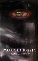 Mouselights