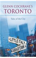 Glenn Cochrane's Toronto