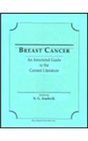 Breast Cancer: An Annotated Guide to the Current Literature
