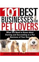 101 Best Businesses for Pet Lovers