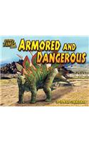 Armored and Dangerous