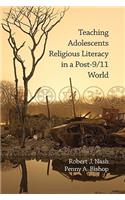 Teaching Adolescents Religious Literacy in a Post-9/11 World (Hc)