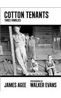 Cotton Tenants: Three Families