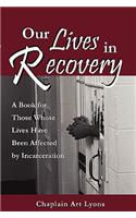 Our Lives in Recovery