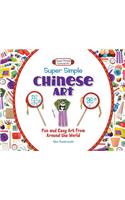 Super Simple Chinese Art