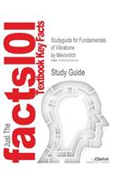 Studyguide for Fundamentals of Vibrations by Meirovitch, ISBN 9780070413450