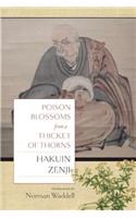 Poison Blossoms From a Thicket of Thorn