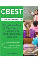CBEST Test Preparation: Study Guide Book & Test Prep for the California Basic Educational Skills Test