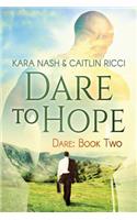 Dare to Hope