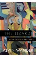 The Lizard With Golden Feathers