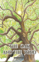 Oak and The Wind
