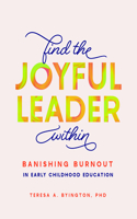 Find the Joyful Leader Within