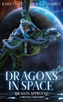 Dragons In Space: A Middang3ard Series(10 Dragon Approved)