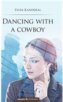 Dancing with a cowboy