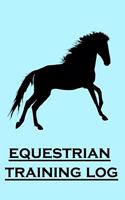 Equestrian Training Log