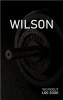 Wilson: Blank Daily Workout Log Book - Track Exercise Type, Sets, Reps, Weight, Cardio, Calories, Distance & Time - Space to Record Stretches, Warmup, Coold