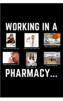 Working In A Pharmacy...