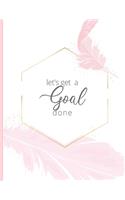 Let's Get A Goal Done