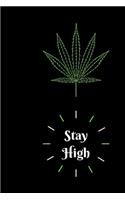 Journal: Stay High: Cannabis