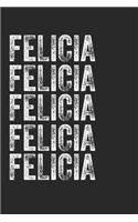 Name FELICIA Journal Customized Gift For FELICIA A beautiful personalized