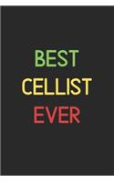 Best Cellist Ever: Lined Journal, 120 Pages, 6 x 9, Funny Cellist Notebook Gift Idea, Black Matte Finish (Best Cellist Ever Journal)