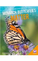 Monarch Butterflies Matter